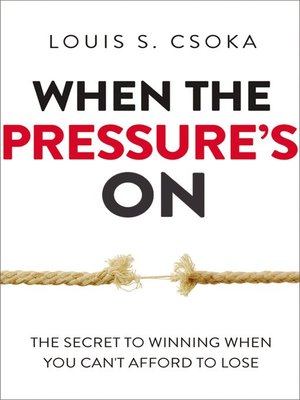cover image of When the Pressure's On